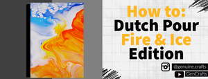 How to: Dutch Pour Fire & Ice Edition